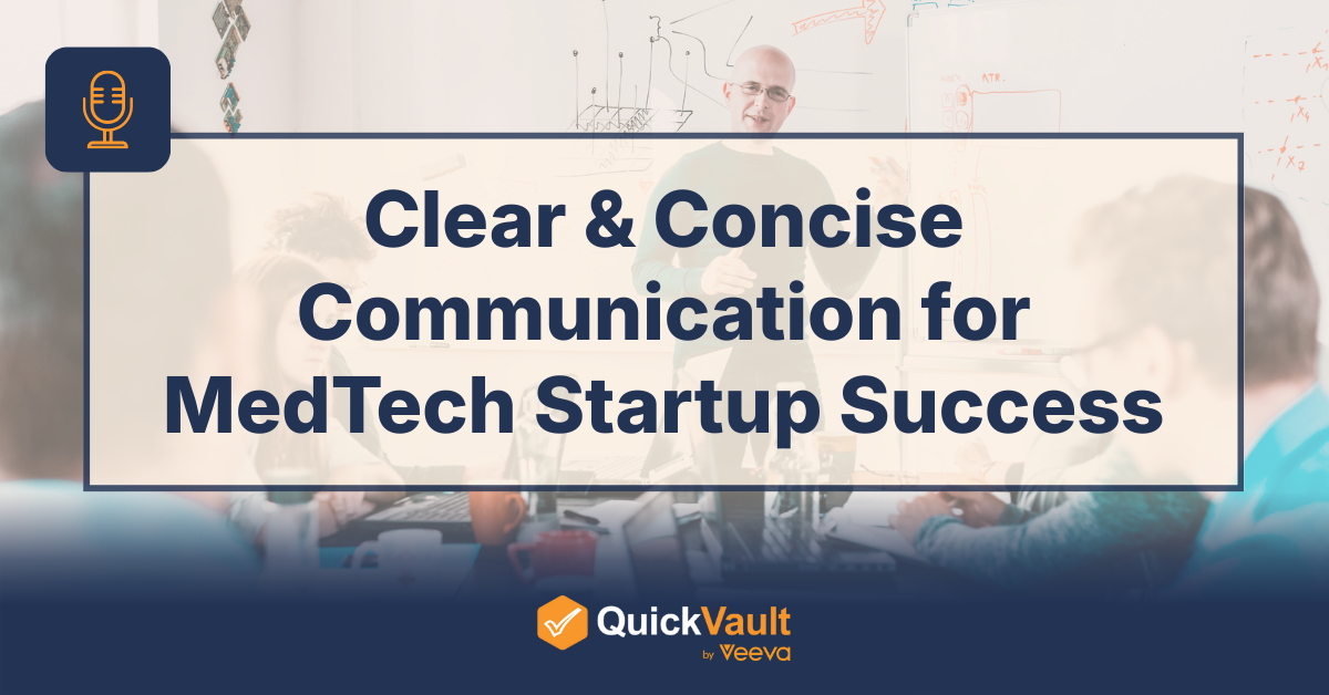 Clear & Concise Communication for MedTech Startup Success Podcast