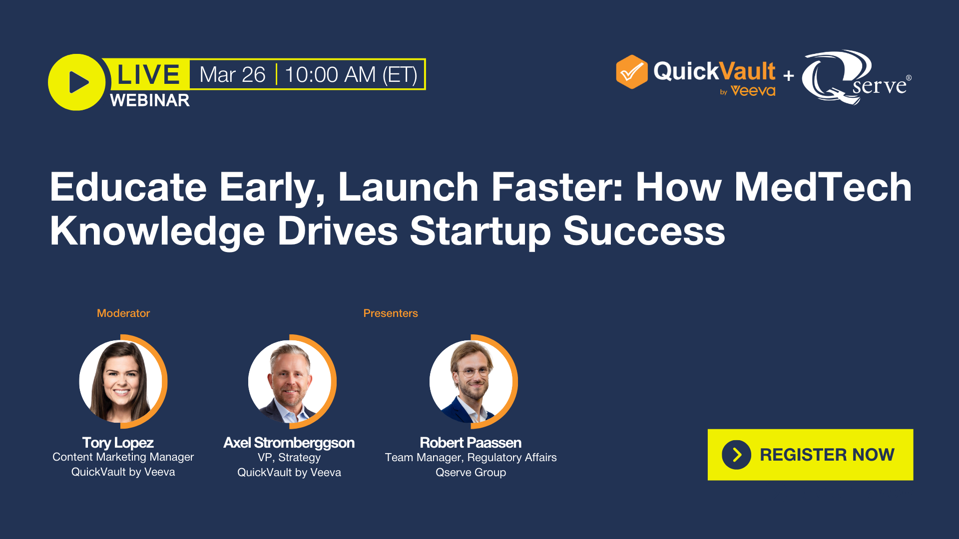 Educate Early, Launch Faster: How MedTech Knowledge Drives Startup Success - Free Webinar from QuickVault by Veeva