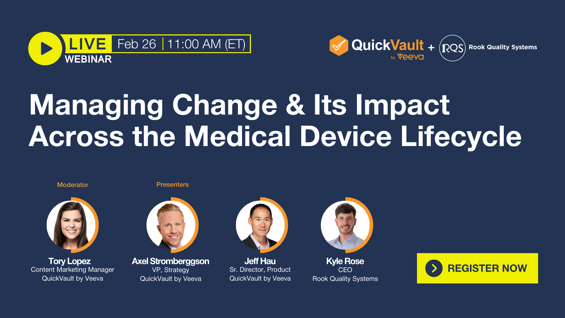 Managing Change & Its Impact Across the Medical Device Lifecycle - Register for Free Webinar hosted by QuickVault by Veeva